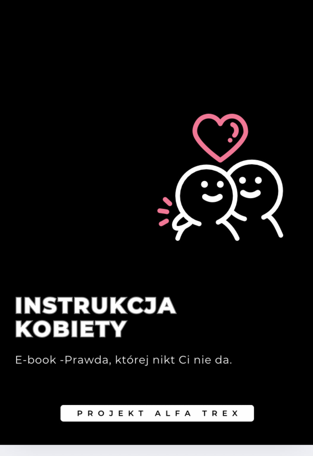 Instrukcja kobiety. Ebook jak zrozumieć kobietę